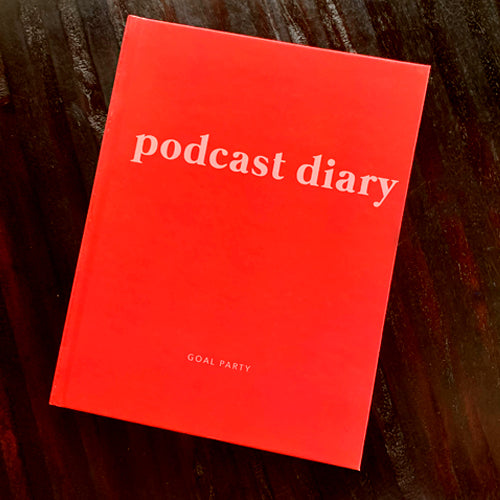Podcast Diary