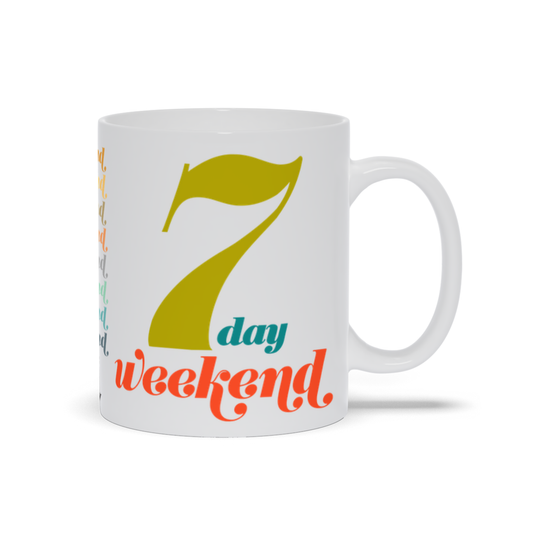 Seven Day Weekend Mug